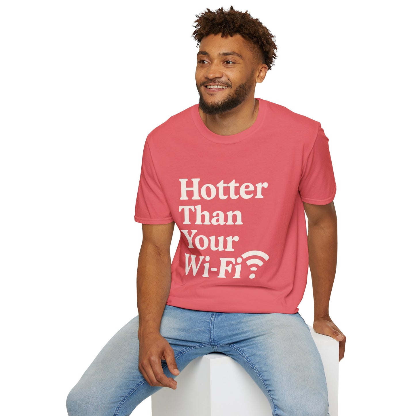 Hotter Than Your Wi-Fi Unisex Softstyle T-Shirt | Funny Shirt, Gift for Tech Lovers, Summer Casual Wear, Geeky Humor Tee, Wi-Fi Joke Apparel