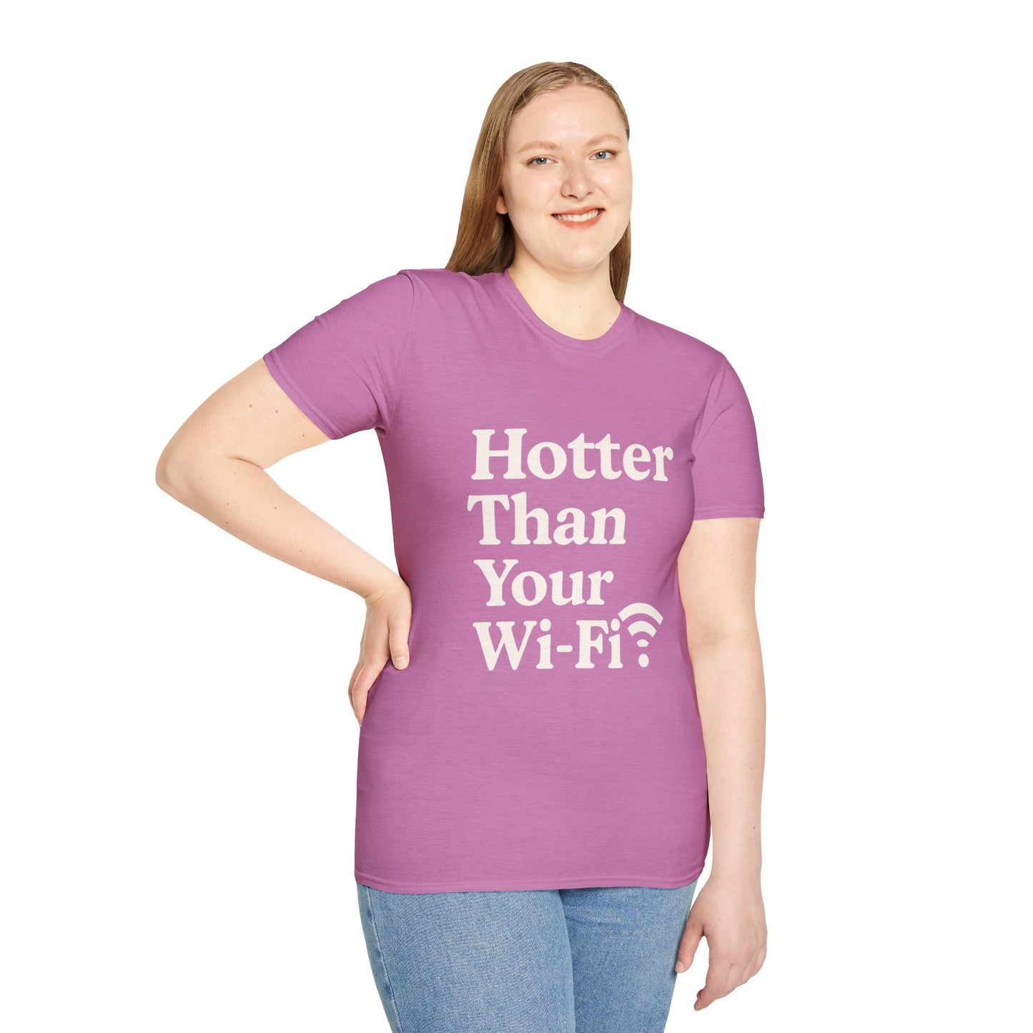 Hotter Than Your Wi-Fi Unisex Softstyle T-Shirt | Funny Shirt, Gift for Tech Lovers, Summer Casual Wear, Geeky Humor Tee, Wi-Fi Joke Apparel
