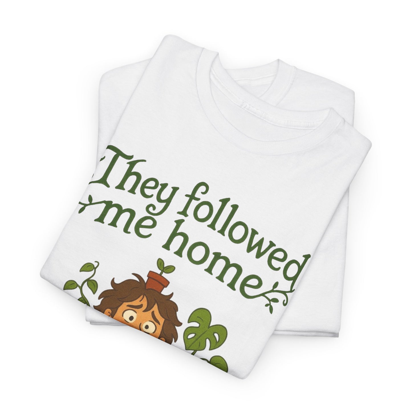 Quirky Plant Lover Tee, Gift for Gardeners, Houseplant Enthusiasts, Eco-friendly Fashion, Cozy Everyday Wear
