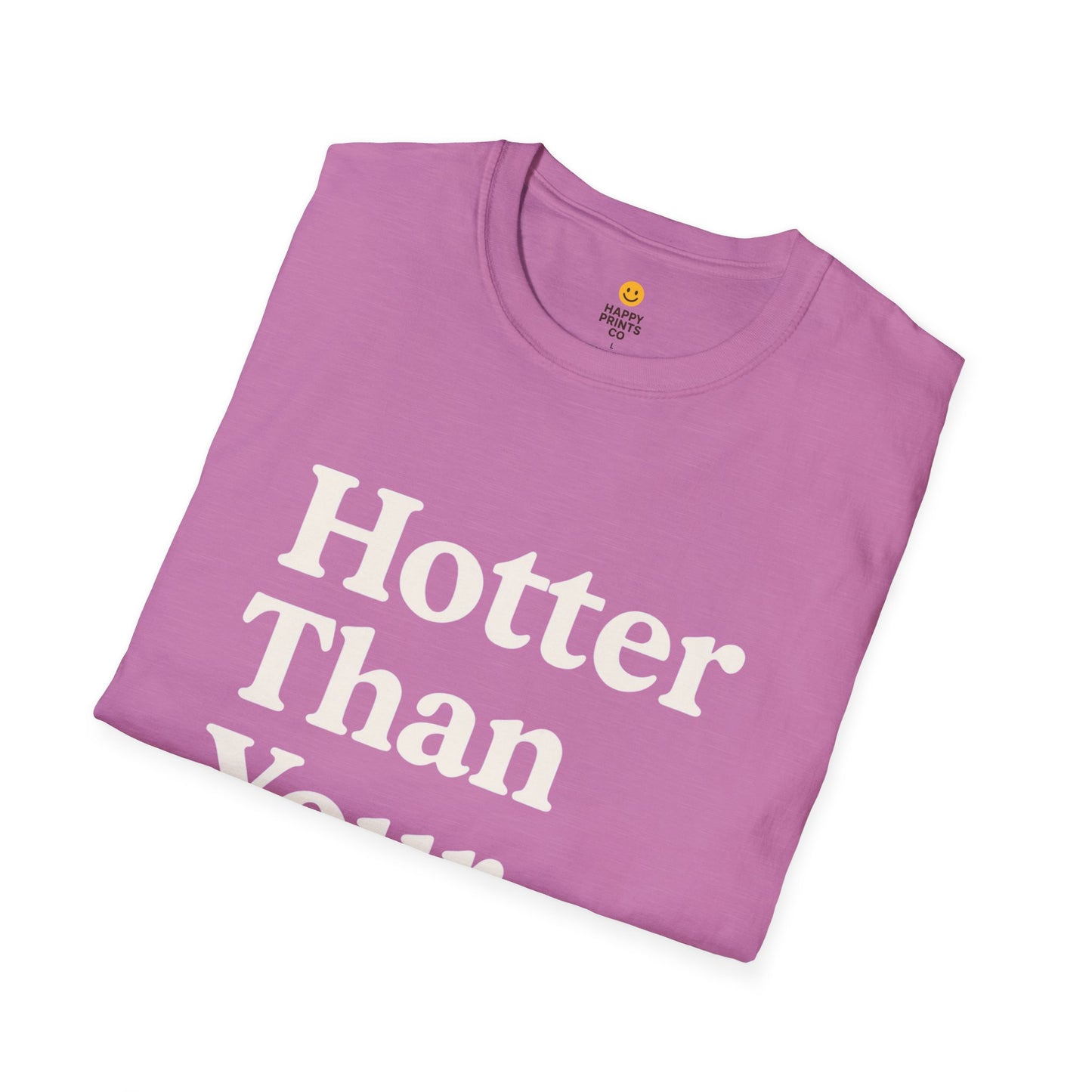 Hotter Than Your Wi-Fi Unisex Softstyle T-Shirt | Funny Shirt, Gift for Tech Lovers, Summer Casual Wear, Geeky Humor Tee, Wi-Fi Joke Apparel