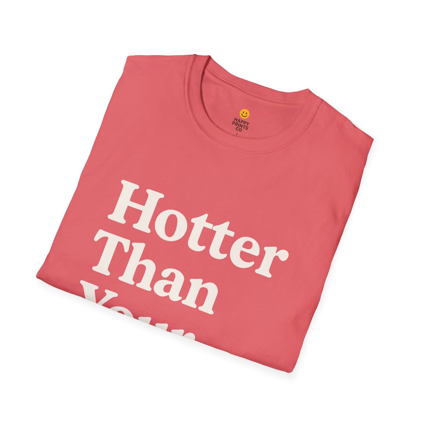 Hotter Than Your Wi-Fi Unisex Softstyle T-Shirt | Funny Shirt, Gift for Tech Lovers, Summer Casual Wear, Geeky Humor Tee, Wi-Fi Joke Apparel
