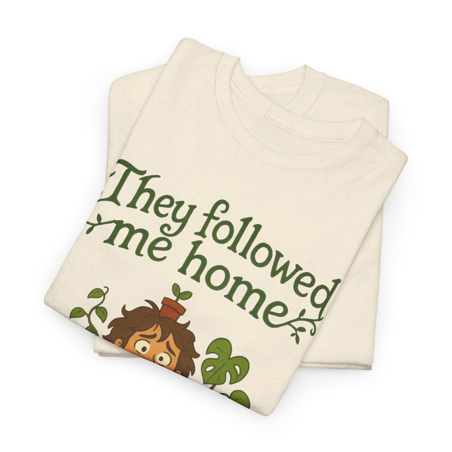Quirky Plant Lover Tee, Gift for Gardeners, Houseplant Enthusiasts, Eco-friendly Fashion, Cozy Everyday Wear