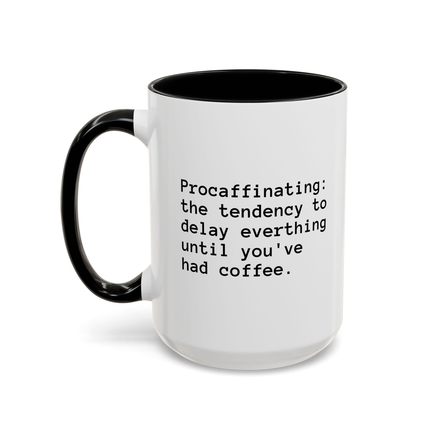 Accent Coffee Mug – Gift for Coffee Lovers, Black Handle Mug, Office Decor, Funny Mug