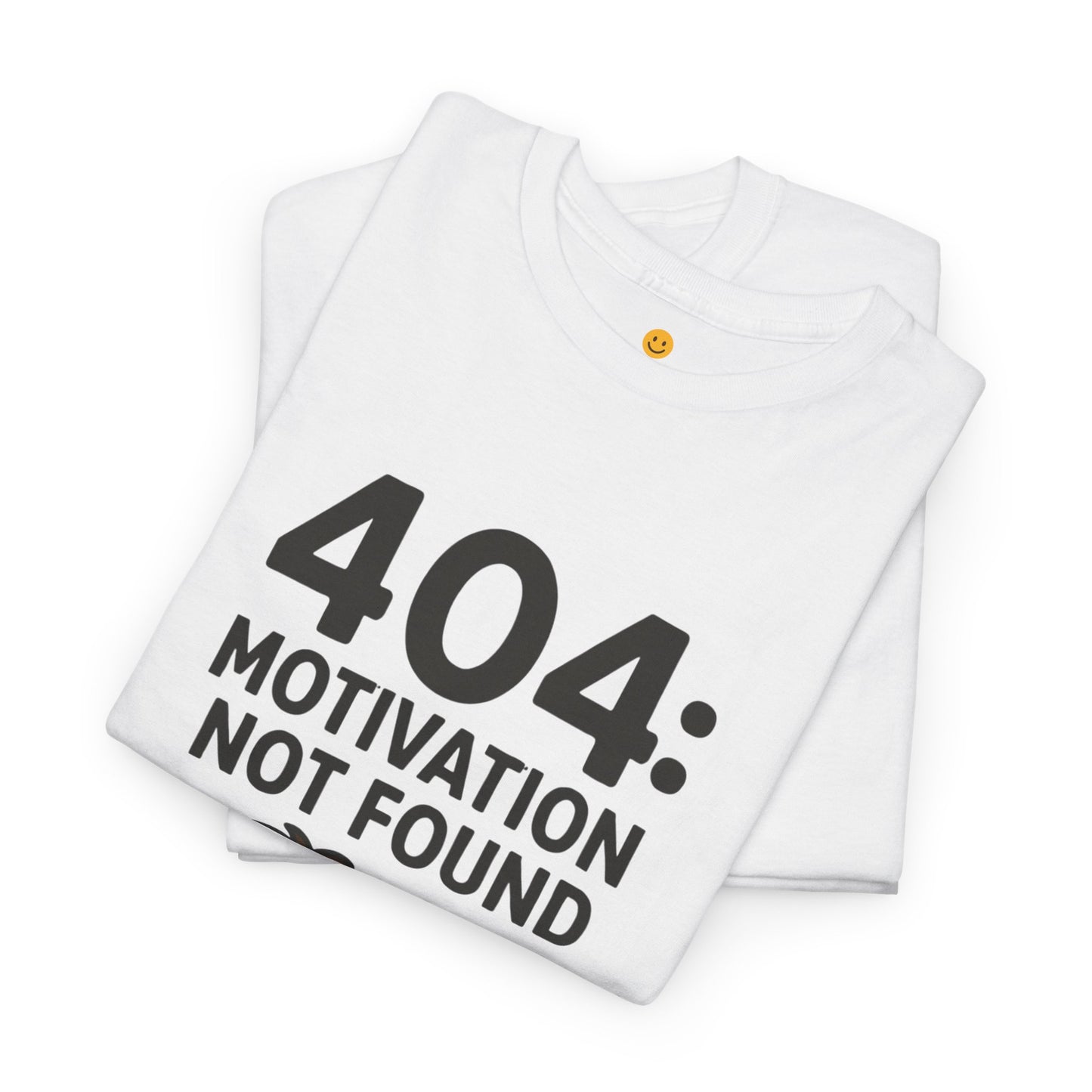 404: Motivation Not Found Tee | Funny Cotton T-Shirt, Gift for Students, Casual Wear, Motivational Humor, Unisex Shirt