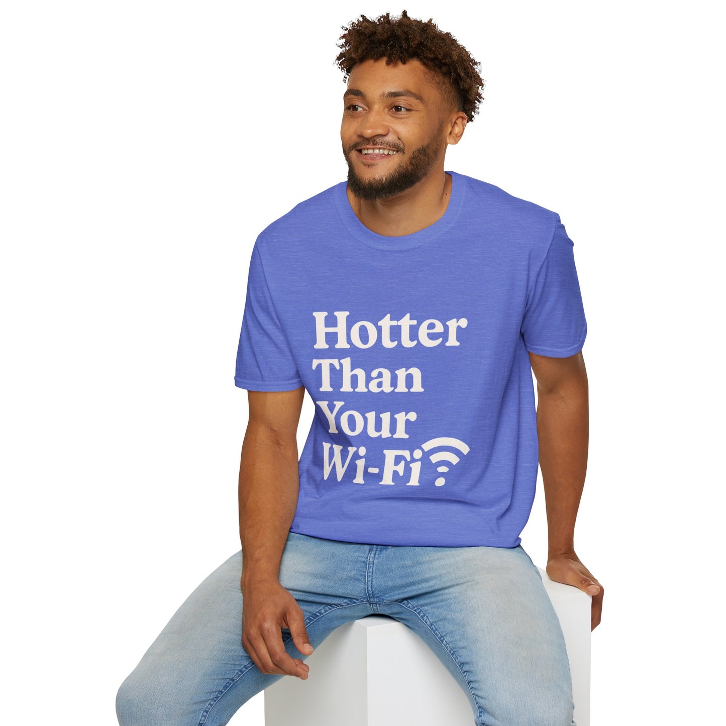 Hotter Than Your Wi-Fi Unisex Softstyle T-Shirt | Funny Shirt, Gift for Tech Lovers, Summer Casual Wear, Geeky Humor Tee, Wi-Fi Joke Apparel