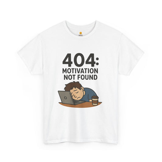 404: Motivation Not Found Tee | Funny Cotton T-Shirt, Gift for Students, Casual Wear, Motivational Humor, Unisex Shirt
