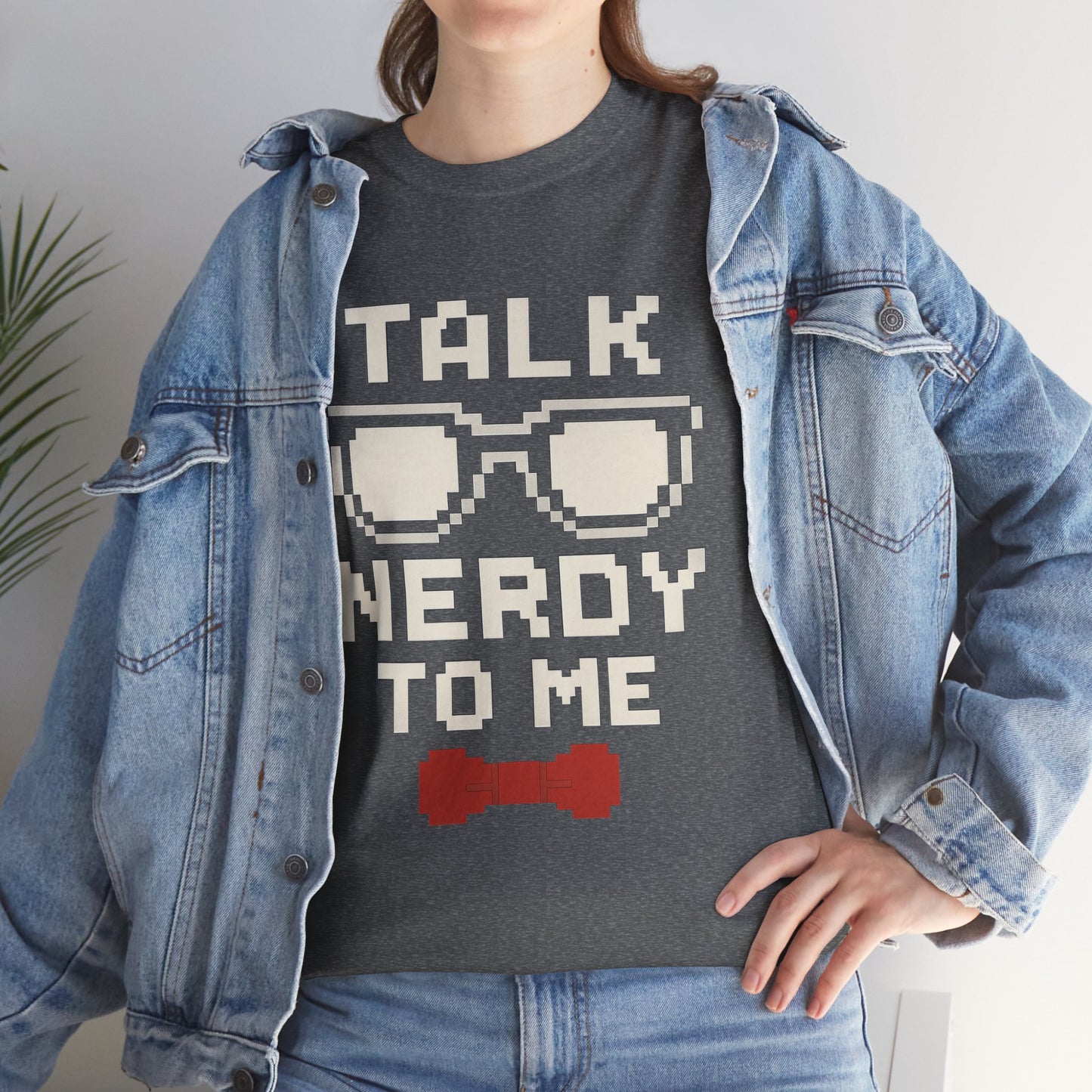 Nerdy Quote T-Shirt, Unisex Heavy Cotton Tee, Geek Gift, Gamer Shirt, Birthday Present, Casual Wear