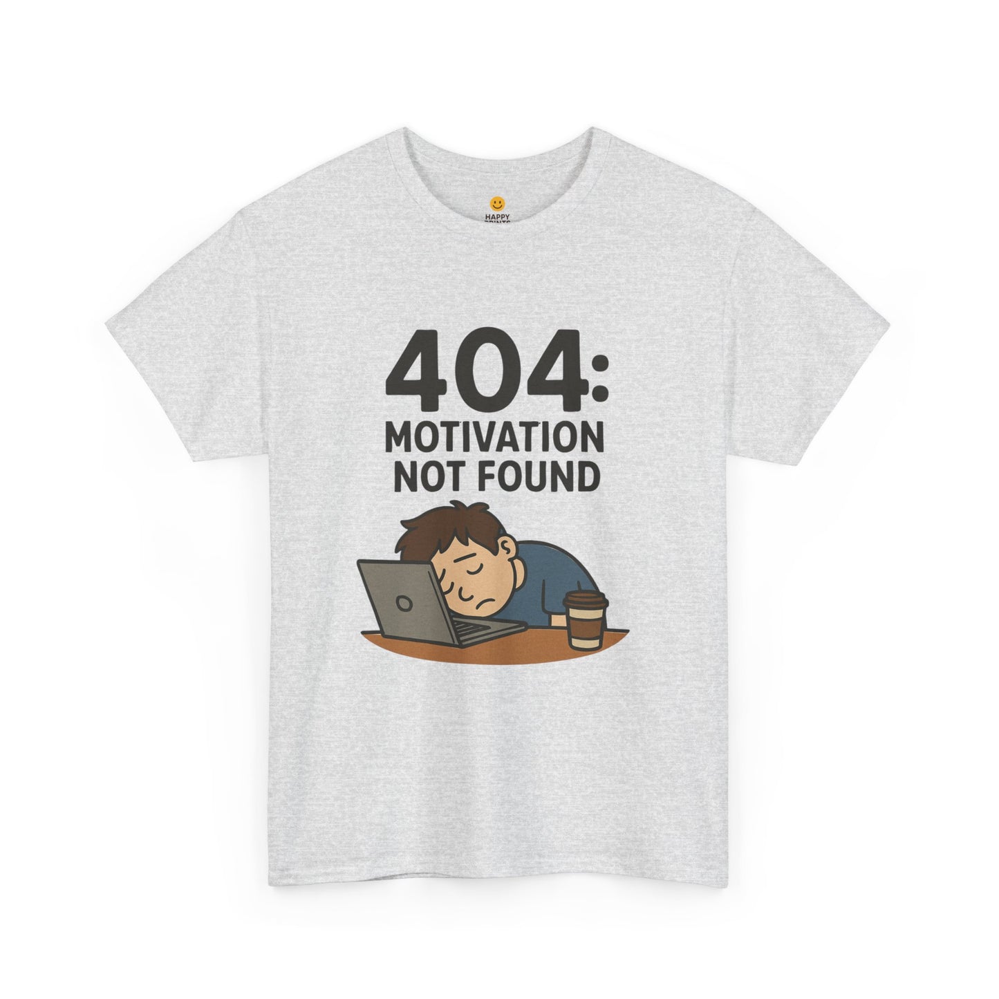 404: Motivation Not Found Tee | Funny Cotton T-Shirt, Gift for Students, Casual Wear, Motivational Humor, Unisex Shirt
