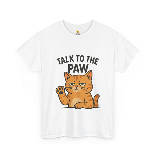 Funny Cat Tee, Talk to the Paw Cotton T-Shirt, Pet Lover Gift, Soft Unisex Shirt, Casual Wear, Cat Parent Apparel